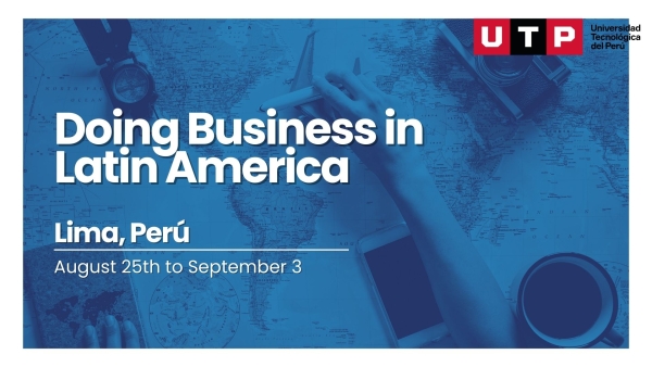 【Short-Term Program】Universidad Tecnológica del Perú campus Lima Centro 2025 Summer Camp