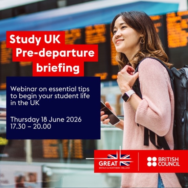 【FW.】Webinar: Study UK Pre-departure Briefing for UK-bound Students from East Asia